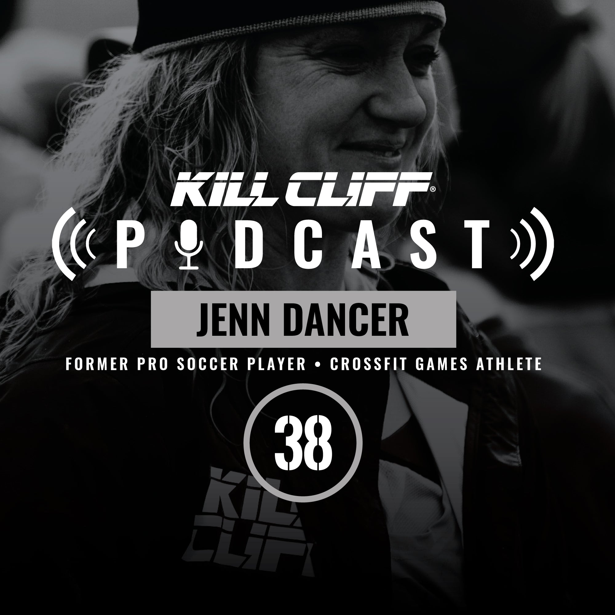 PODCAST Ep. 038 Jenn Dancer Kill Cliff