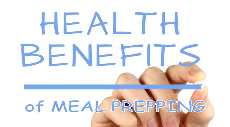 Top Health Benefits Of Meal Prepping