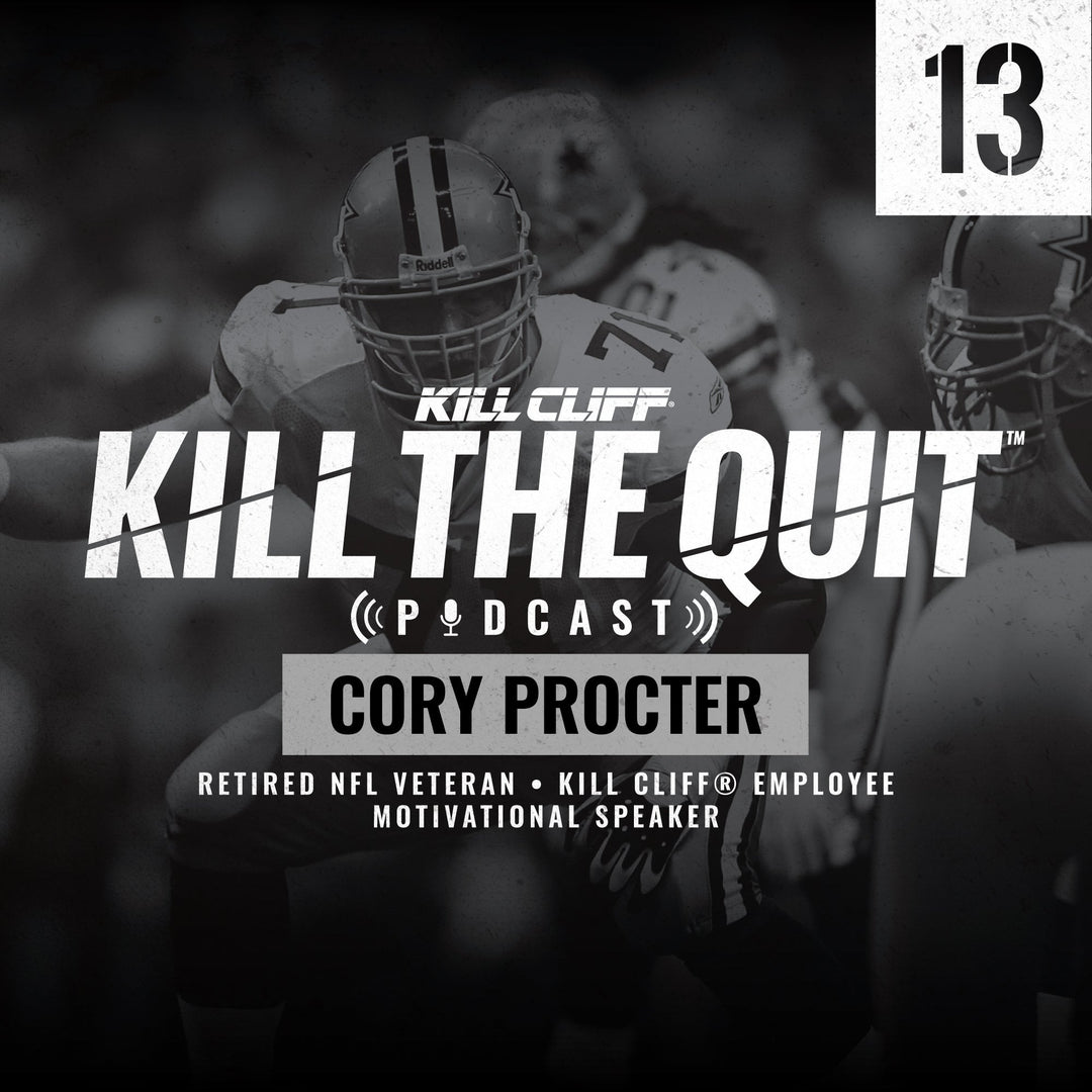 PODCAST Ep. 013 - Cory Procter - Kill Cliff