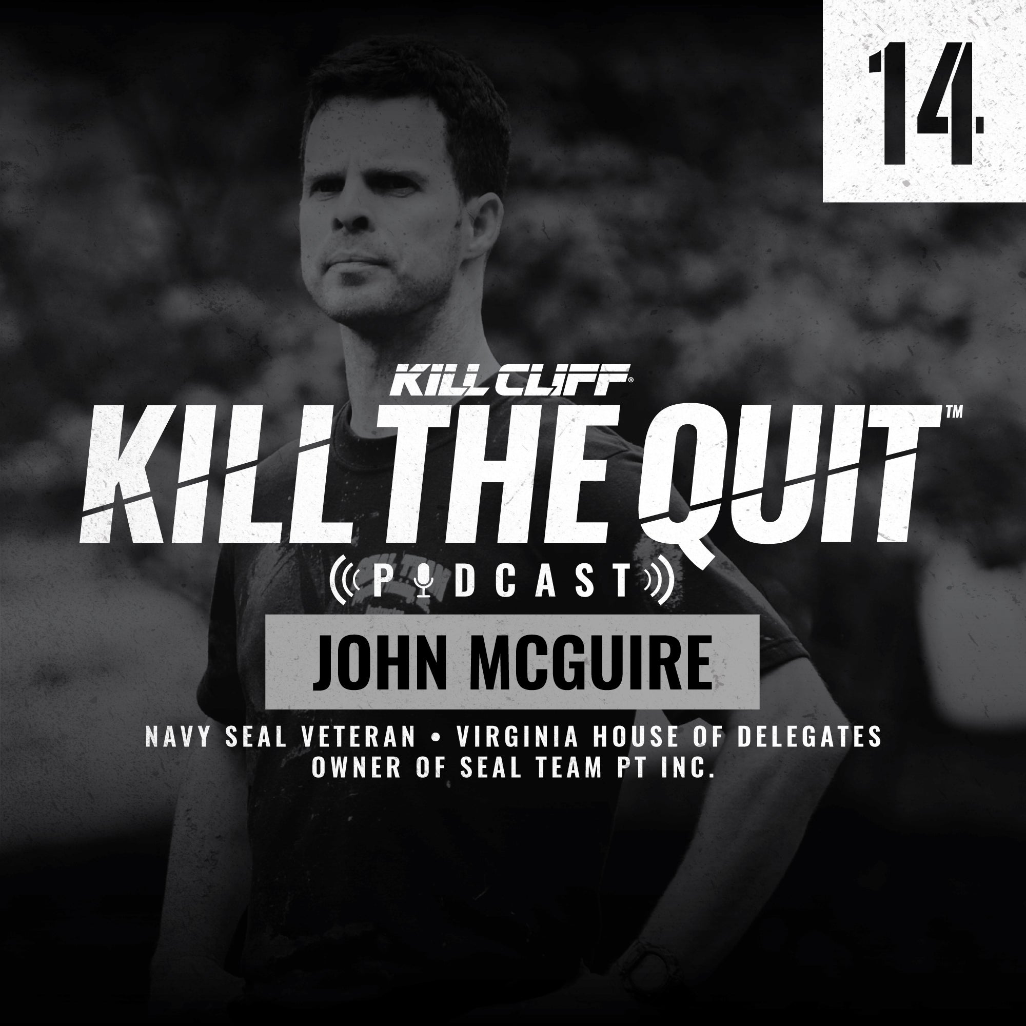 PODCAST Ep. 014 - John McGuire - Kill Cliff