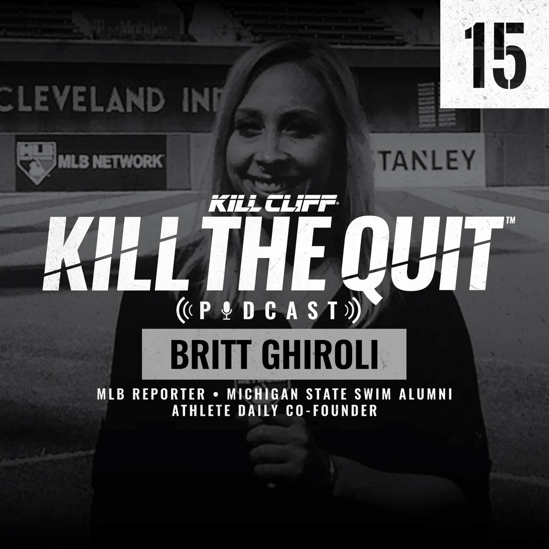 PODCAST Ep. 015 - Britt Ghiroli - Kill Cliff