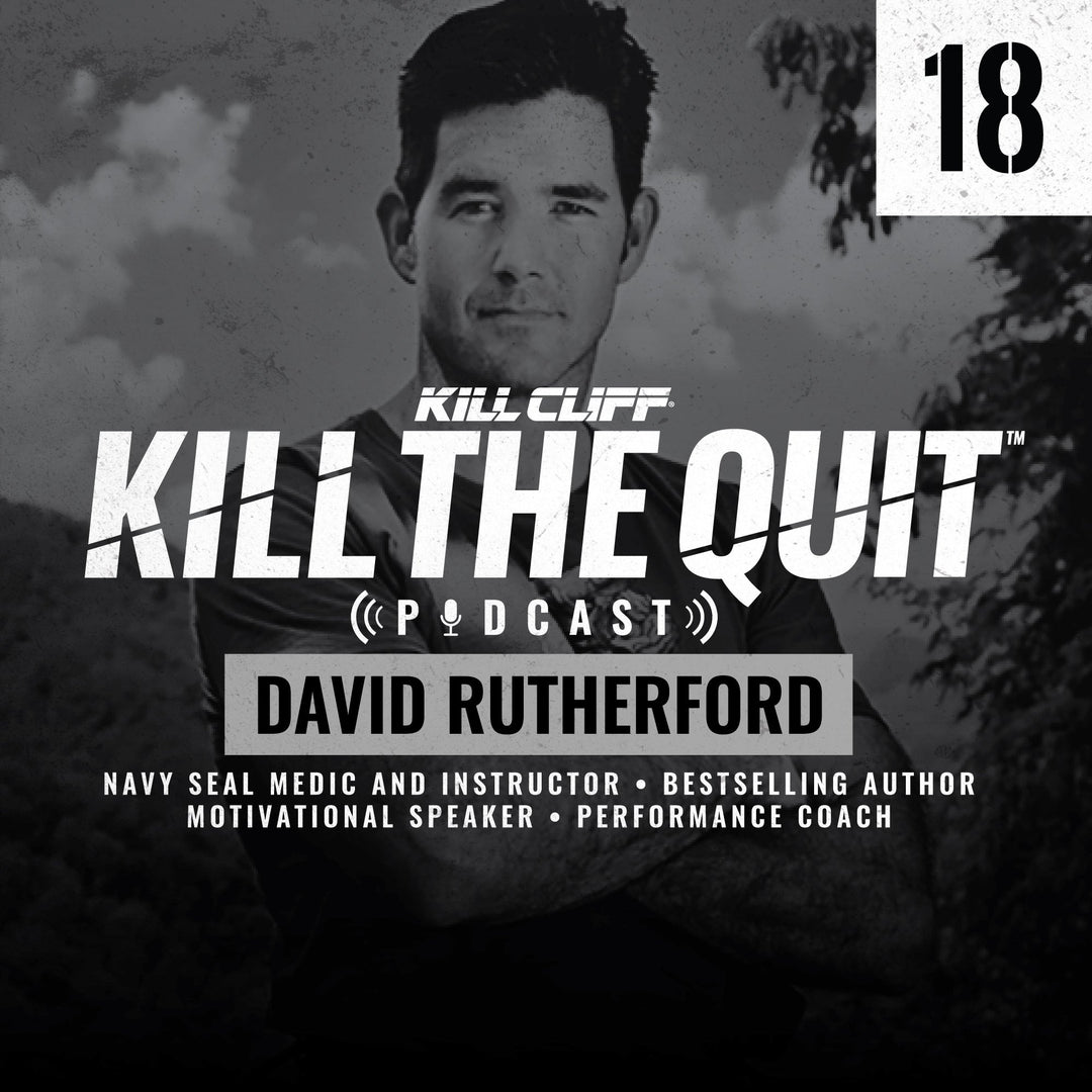 PODCAST Ep. 018 - David Rutherford - Kill Cliff