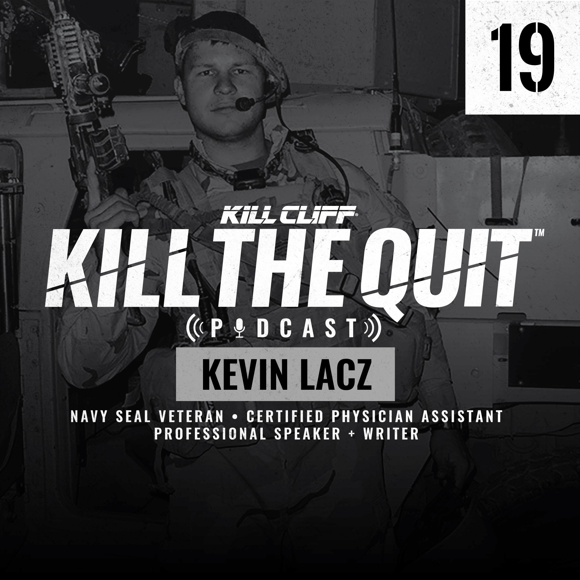 PODCAST Ep. 019 - Kevin Lacz - Kill Cliff