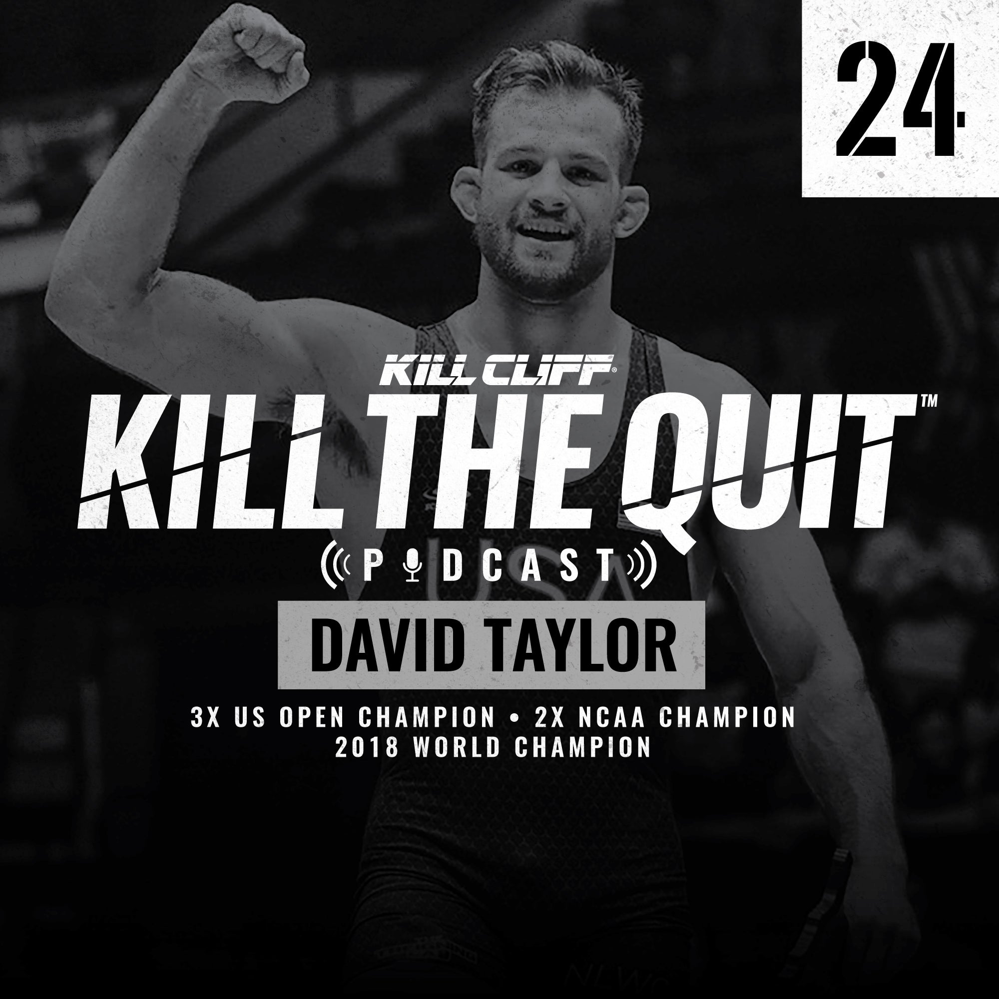 PODCAST Ep. 024 - David Taylor - Kill Cliff