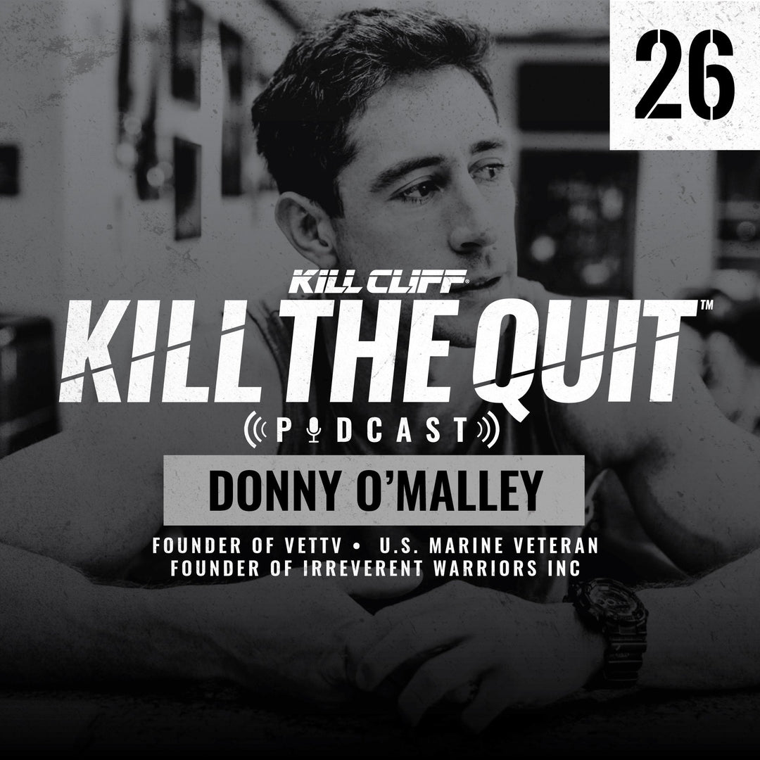 PODCAST Ep. 026 - Donny O'Malley - Kill Cliff