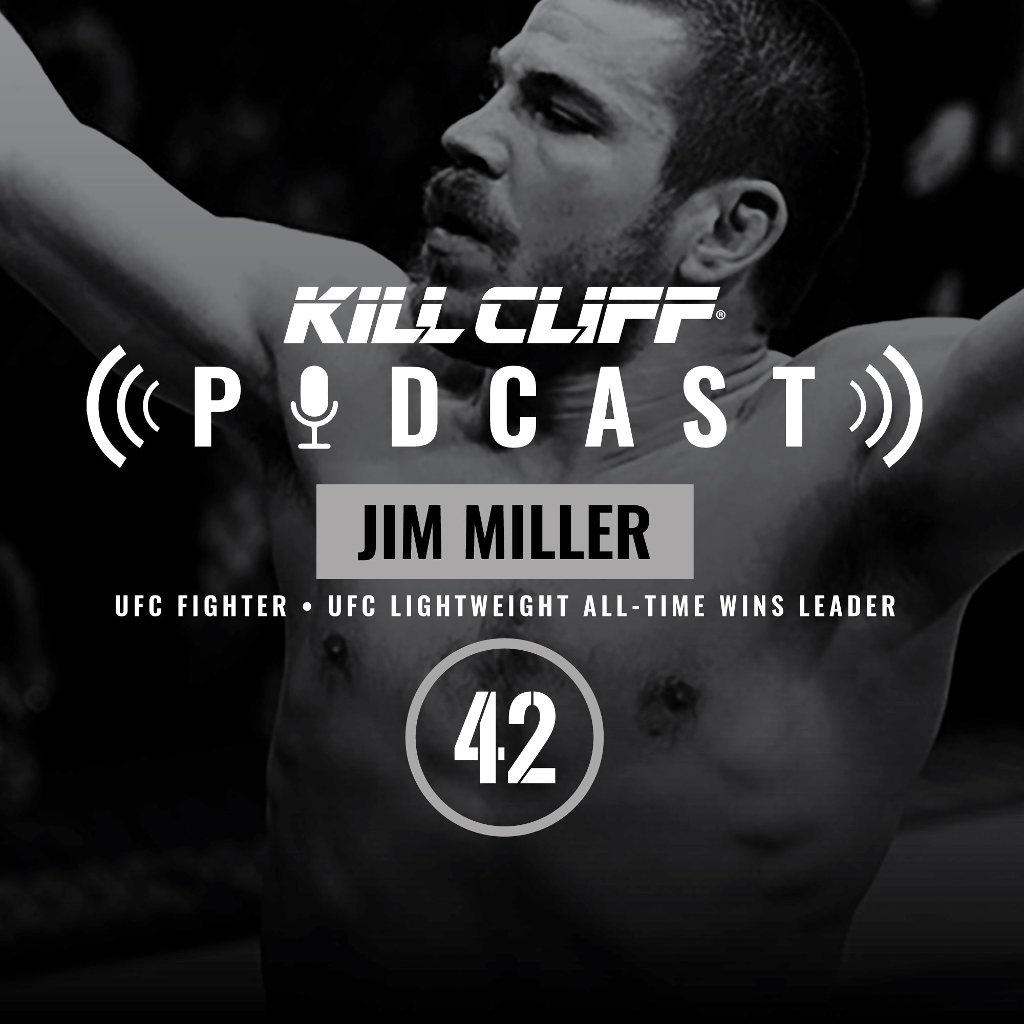 PODCAST ep. 42 - Jim Miller - Kill Cliff