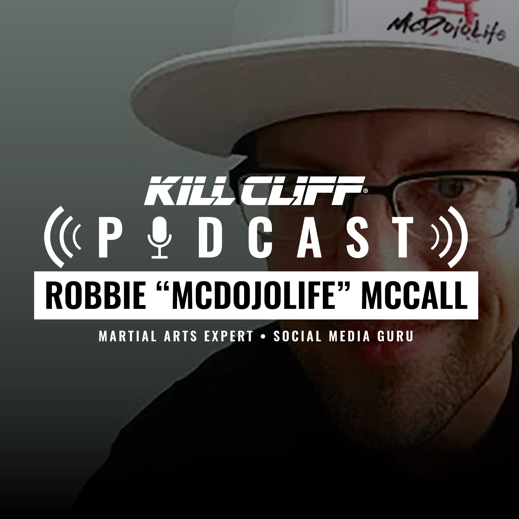 Robbie McDojoLife McCall - Martial Arts Expert - Kill Cliff